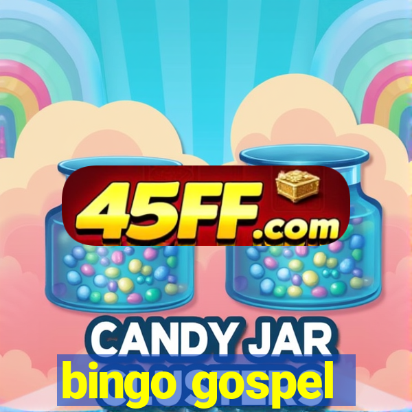 bingo gospel